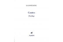 <p><strong>LA FONTAINE</strong>, <em>Contes, Florilège</em></p>